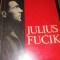 MOJMIR GRYGAR - JULIUS FUCIK