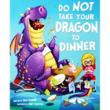 Do Not Take Your Dragon To Dinner