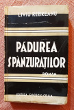 Padurea spanzuratilor. Editura Socec, 1931 - Liviu Rebreanu, Alta editura