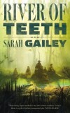 River of Teeth, 2017