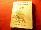 Zenaide Fleuriot -L&#039;Oncle Tresor -Ed.Hachette 1938 ,ilustratii S.Auzanne ,188pag