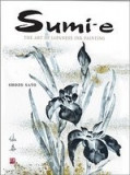 Sumi-e: The Art of Japanese Ink Painting [With CD/DVD]