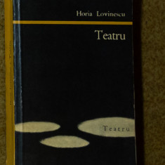 Horia Lovinescu - Teatru ( Editura pentru Literatura 1967)