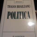 POLITICA - TRAIAN BRAILEANU, ED ALBATROS 2003, 392 PAG