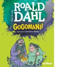 Gogomanii (format mic) - Roald Dahl