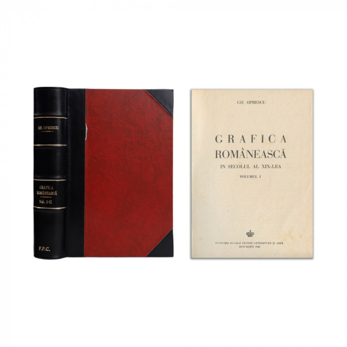 Gh. Oprescu, Grafica rom&acirc;nească &icirc;n secolul al XIX-lea, 1942, exemplar bibliofil