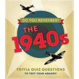 Do You Remember the 1940s?