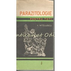 Parazitologie Pentru Toti - V. Nitzulescu