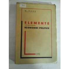 ELEMENTE PENTRU STUDIUL ECONOMIEI POLITICE - G. ZANE - Iasi, 1938