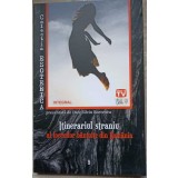 ITINERARIUL STRANIU AL LOCURILOR BANTUITE DIN ROMANIA-DAN-SILVIU BOERESCU-236823