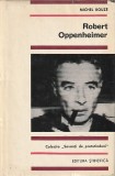 MICHEL ROUZE - ROBERT OPPENHEIMER