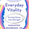 Everyday Vitality: Turning Stress Into Strength