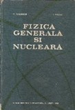 Fizica generala si nucleara (Auslander, Macavei)