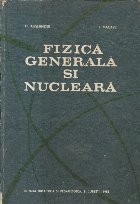 Fizica generala si nucleara (Auslander, Macavei) foto