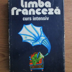 Micaela Gulea - Limba franceza. Curs intensiv (1976, editie cartonata)