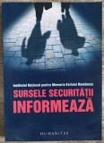 Sursele Securitatii informeaza - Dumitru Dobre, Iulia Huiu, Mihaela Toader