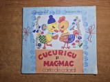 carte pentru copii - cucurigu si mac-mac - din anul 1987