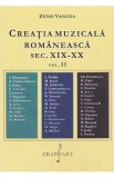 Creatia muzicala romaneasca sec.XIX-XX Vol.1 - Zeno Vancea