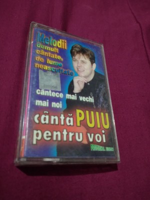 CASETA AUDIO PUIU CODREANU CANTA PENTRU VOI RARA!! ORIGINALA foto