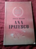 64. Mihail Roller - Ana Ipatescu - Evocare la 100 Ani 1848-1948 , 20pag