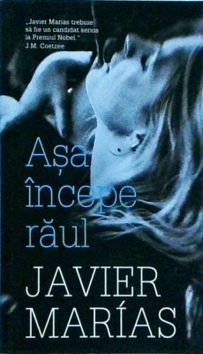 Javier Marias - Asa incepe raul foto