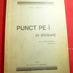 Titus Tentiu - Punct pe i - 101 Epigrame -Ed. 1941 D.Andreescu Cartea Romaneasca