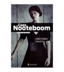 Cees Nooteboom - Urmatoarea poveste - 114963