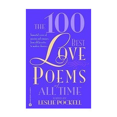 The 100 Best Love Poems of All Time