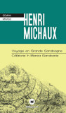 Voyage en Grande Garabagne / Calatorie in Marea Garabanie/Henri Michaux