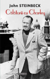 Călătorii cu Charley - Paperback brosat - John Steinbeck - RAO
