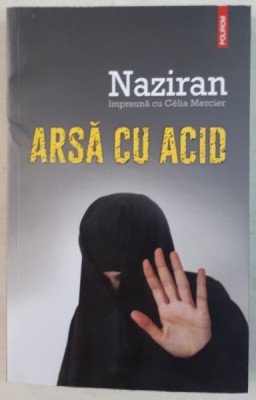 ARSA CU ACID de NAZIRAN IMPREUNA CU CELIA MERCIER , 2020 * PREZINTA HALOURI DE APA foto