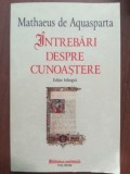 Intrebari despre cunoastere- Mathaeus de Aquasparta