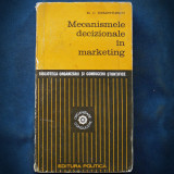 MECANISMELE DECIZIONALE IN MARKETING - M. C. DEMETRESCU - ORGANIZARE