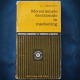 MECANISMELE DECIZIONALE IN MARKETING - M. C. DEMETRESCU - ORGANIZARE