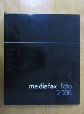Mediafax. Foto 2006