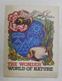 THE WONDER WORLD OF NATURE