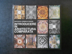 GHEORGHE CURINSCHI VORONA - INTRODUCERE IN ARHITECTURA COMPARATA foto