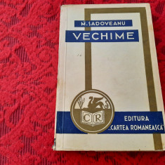 M.Sadoveanu - Vechime - Prima Ed. 1940 Cartea Romaneasca EXEMPLAR NUMEROTAT