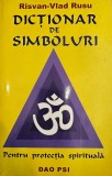 Risvan - Vlad Rusu, Dicționar de simboluri pentru protecția spirituală, 2007