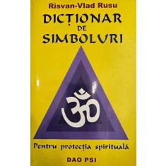 Risvan - Vlad Rusu, Dicționar de simboluri pentru protecția spirituală, 2007