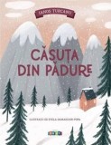 Cumpara ieftin Casuta din padure/Ianos Turcanu