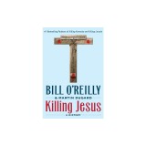 Killing Jesus: A History