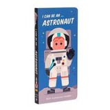 I Can Be An... Astronaut