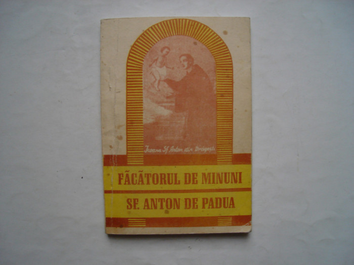 Facatorul de minuni Sf. Anton de Padua (romano-catolica)
