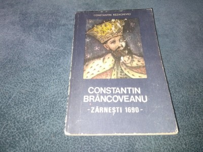 CONSTANTIN REZACHEVICI - CONSTANTIN BRANCOVEANU foto