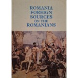 Romania foreign sources on the Romanians (Editia: 1992)