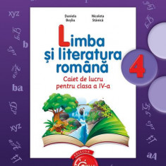 Limba și literatura română. Caiet de lucru pentru clasa a IV-a - Paperback brosat - Daniela Beşliu, Nicoleta Stănică - Litera