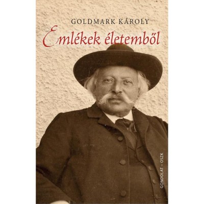 Eml&amp;eacute;kek &amp;eacute;letemből - Goldmark K&amp;aacute;roly foto