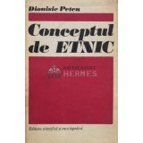 Conceptul de etnic. Eseu metodologic - 1980 - Dionisie Petcu (R43)