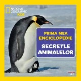 Secretele animalelor. Prima mea enciclopedie/***
